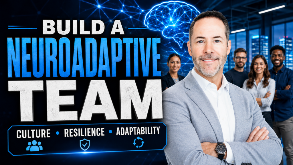 Build a NeuroAdaptive Team - Post by Dr. Jason Jones