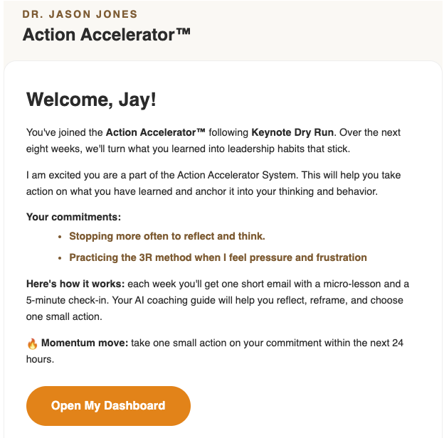 Action Accelerator welcome email showing a participant's written leadership commitments and a dashboard button