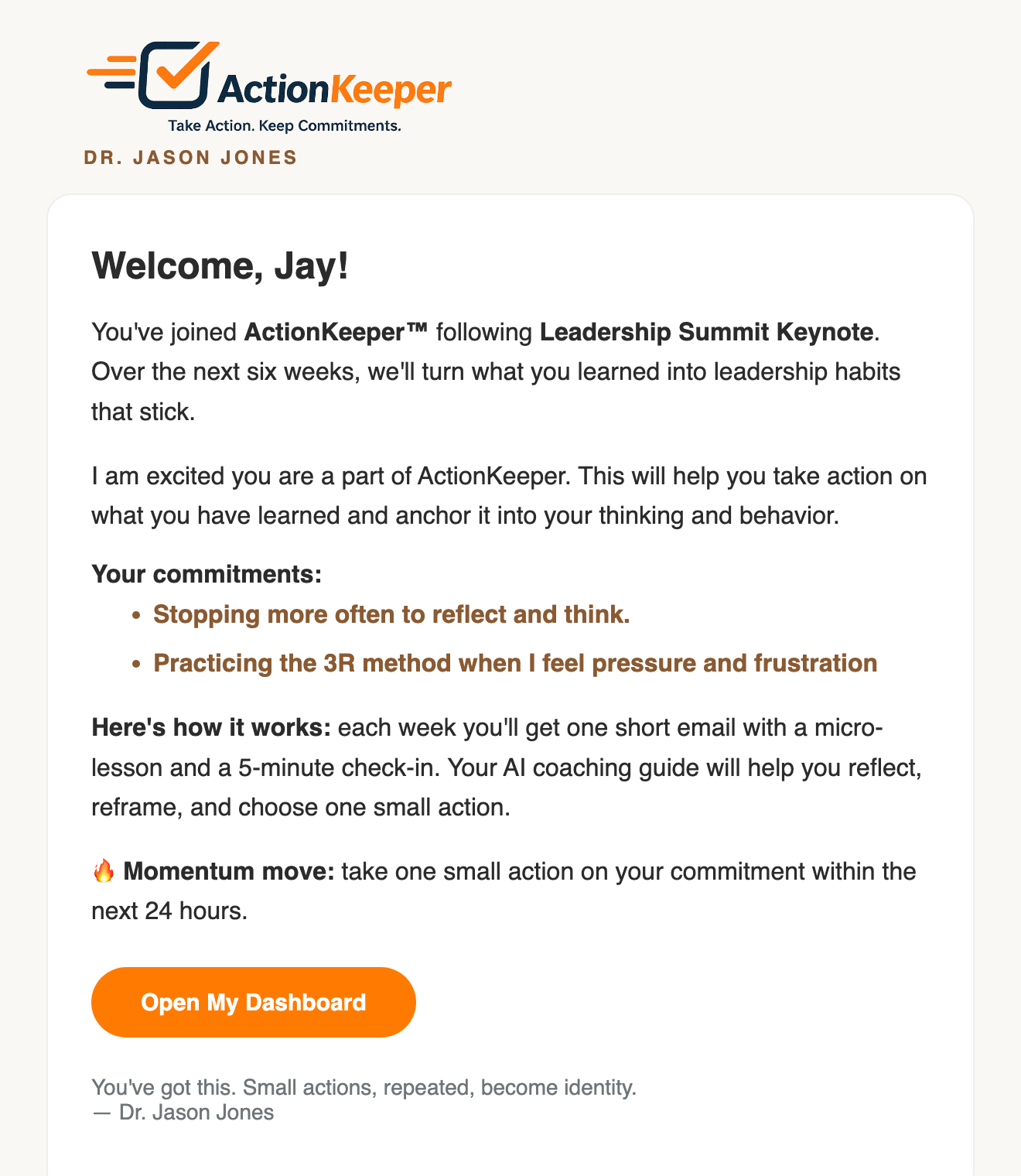 ActionKeeper welcome email showing a participant's written leadership commitments and a dashboard button