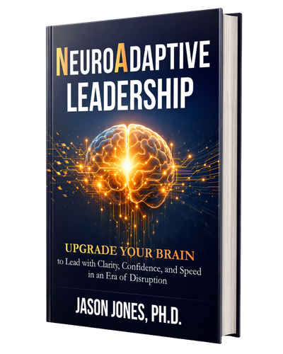 NeuroAdaptive leadership Book - Healthcare - Dr. Jason Jones
